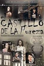 Watch El castillo de la pureza Myflixer