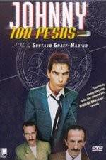 Watch Johnny One Hundred Pesos Myflixer