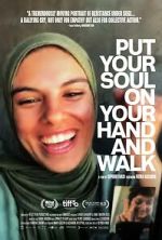 Watch Put Your Soul on Your Hand and Walk Myflixer