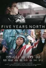 Watch Five Years North Myflixer