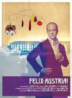 Watch Felix Austria! Myflixer