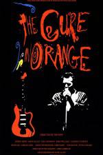 Watch The Cure in Orange Myflixer
