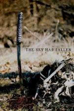 Watch The Sky Has Fallen Myflixer