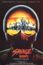 Watch Savage Dawn Myflixer