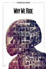 Watch Why We Ride Myflixer