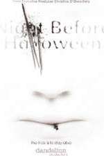 Watch The Night Before Halloween Myflixer