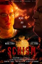 Watch Schism Myflixer