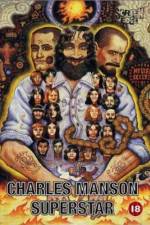 Watch Charles Manson Superstar Myflixer