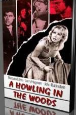 Watch A Howling in the Woods Myflixer
