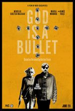 Watch God Is a Bullet Myflixer