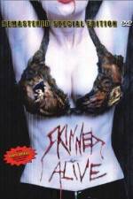 Watch Skinned Alive Myflixer