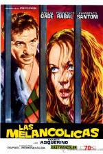 Watch Las melanc�licas Myflixer