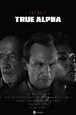 Watch HP: The Wolf - True Alpha Myflixer