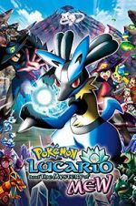 Watch Pok�mon: Lucario and the Mystery of Mew Myflixer