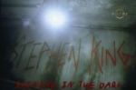 Watch Stephen King: Shining in the Dark Myflixer