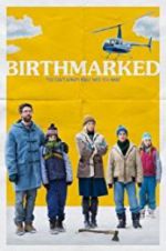 Watch Birthmarked Myflixer