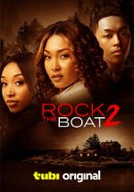 Watch Rock the Boat 2 Myflixer