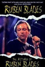 Watch The Return of Rubén Blades Myflixer