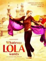 Watch Whatever Lola Wants Myflixer