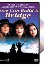 Watch Naomi & Wynonna Love Can Build a Bridge Myflixer