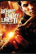 Watch Behind Enemy Lines II: Axis of Evil Myflixer