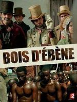 Watch Bois d\'�b�ne Myflixer