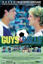 Watch Guys and Balls Myflixer