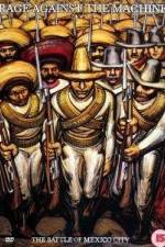 Watch Rage Against the Machine The Battle of Mexico City Myflixer