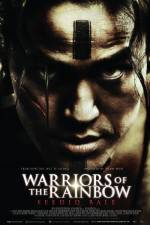 Watch Warriors of the Rainbow Seediq Bale Myflixer