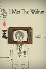 Watch I Met the Walrus (Short 2007) Myflixer