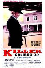 Watch Killer Caliber .32 Myflixer