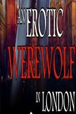 Watch An Erotic Werewolf in London Myflixer