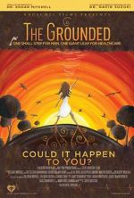 Watch The Grounded Myflixer