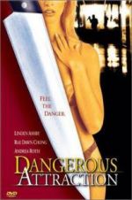 Watch Dangerous Attraction Myflixer