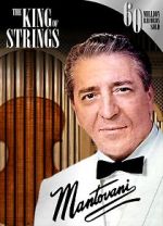 Watch Mantovani, the King of Strings Myflixer