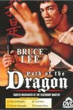 Watch The Path of the Dragon Myflixer