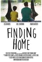 Watch Finding Home: A Feature Film for National Adoption Day Myflixer