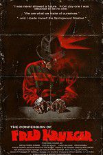 Watch The Confession of Fred Krueger Myflixer