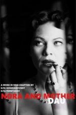 Watch DAU. Nora Mother Myflixer