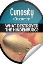 Watch What Destroyed the Hindenburg? Myflixer