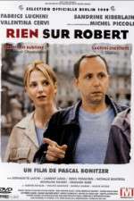 Watch Rien sur Robert Myflixer