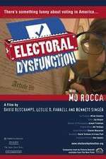 Watch Electoral Dysfunction Myflixer