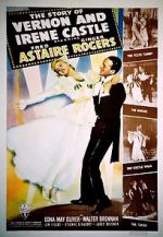 Watch The Story of Vernon and Irene Castle Myflixer