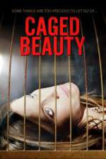 Watch Caged Beauty Myflixer