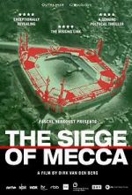 Watch The Siege of Mecca Myflixer