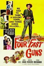 Watch Four Fast Guns Myflixer