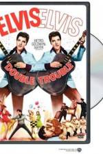 Watch Double Trouble Myflixer