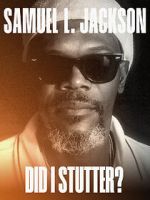 Watch Samuel L. Jackson: Did I Stutter? Myflixer