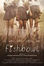 Watch Fishbowl Myflixer