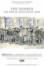 Watch The Number on Great-Grandpa\'s Arm Myflixer